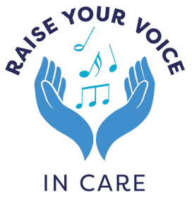 Raise Your Voice - In Care